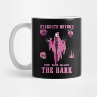 Strength Beyond The Dark. Squat. Bench. Deadlift Mug